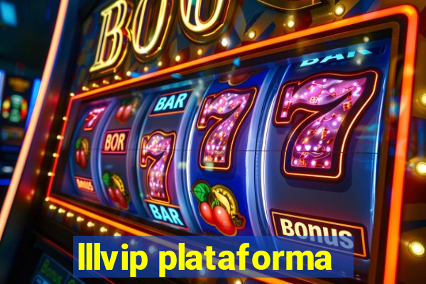 lllvip plataforma